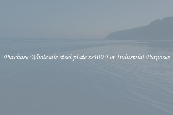 Purchase Wholesale steel plate ss400 For Industrial Purposes