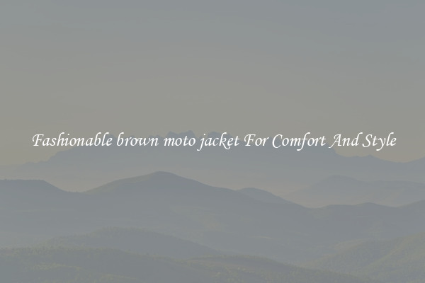Fashionable brown moto jacket For Comfort And Style