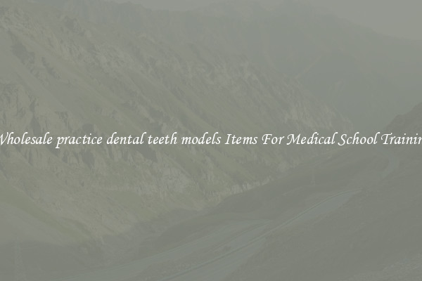 Wholesale practice dental teeth models Items For Medical School Training
